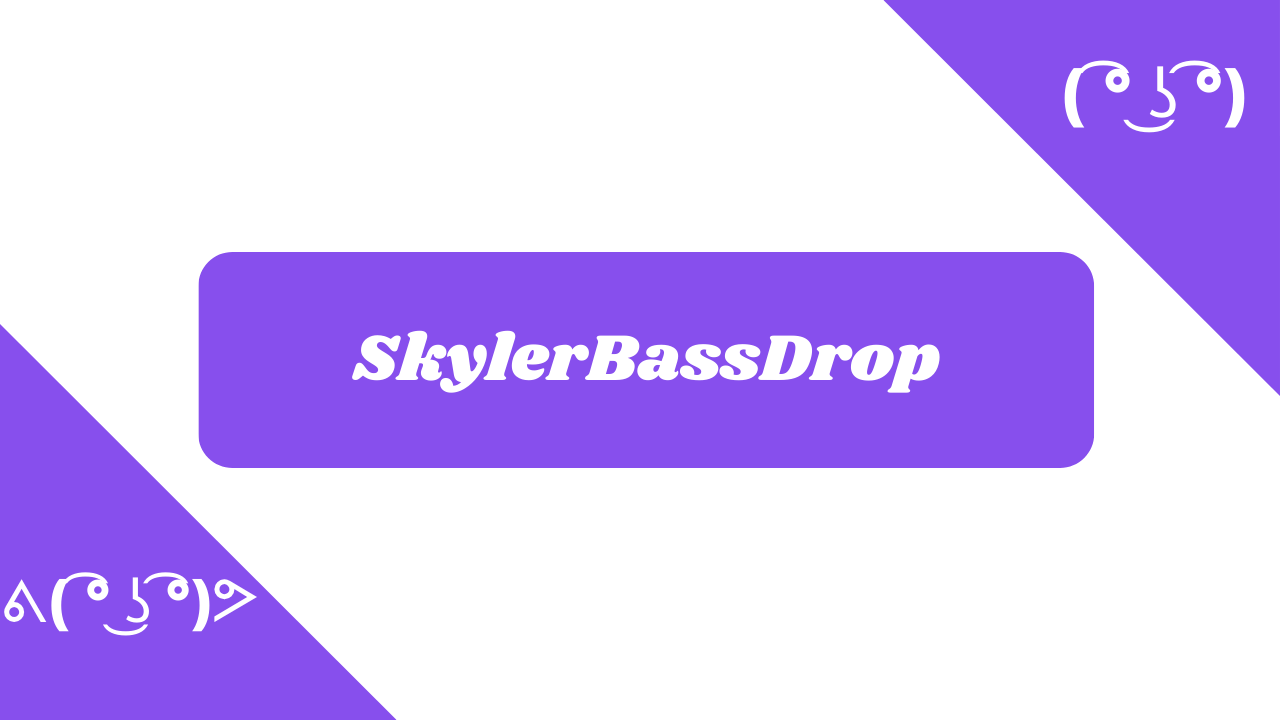 SkylerBassDrop trong các phông chữ khác nhau